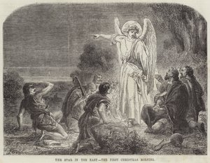 The Star in the East, the First Christmas Morning